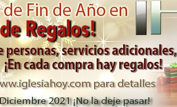 ¡La promoción de Fin de Año 2021 en Iglesia HOY llegó, la más esperada del Año!